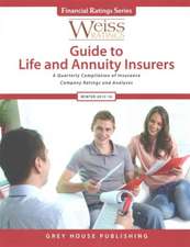 Weiss Ratings Guide to Life & Annuity Insurers, Winter 15/16