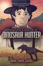 Abraham Lincoln Dinosaur Hunter