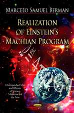 Realization of Einstein's Machian Program