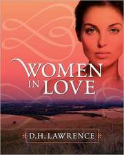 Women in Love: A Study in Human Nature