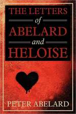 The Letters of Abelard and Heloise: A Horseman of the Plains