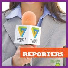 Reporters