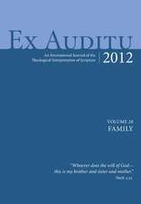 Ex Auditu, Volume 28: An International Journal of Theological Interpretation of Scripture