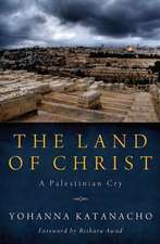 The Land of Christ: A Palestinian Cry