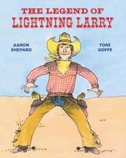 The Legend of Lightning Larry