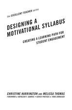 Designing a Motivational Syllabus: Creating a Learning Path for Student Engagement