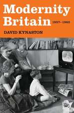 Modernity Britain: 1957-1962