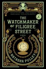 The Watchmaker of Filigree Street