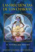 Las Frecuencias de Los Chakras