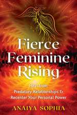 Fierce Feminine Rising