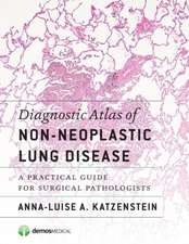 Diagnostic Atlas of Non-Neoplastic Lung Disease