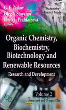 Organic Chemistry, Biochemistry, Biotechnology & Renewable Resources