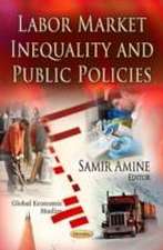 Labor Market Inequality & Public Policies