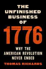 The Unfinished Business of 1776