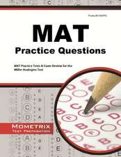 MAT Practice Questions: MAT Practice Tests & Exam Review for the Miller Analogies Test