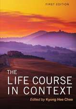 The Life Course in Context