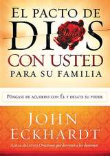 El Pacto de Dios Con Usted Para su Familia = God's Covenant with You for Your Family