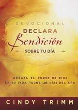 Devocional Declara Bendicion Sobre Tu Dia