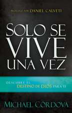 Solo Se Vive una Vez = You Only Live Once