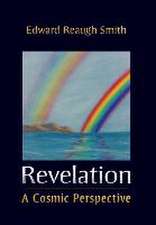 Revelation: A Cosmic Perspective