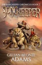 Songkeeper (the Songkeeper Chronicles Book 2)