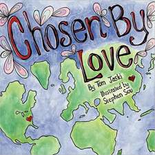 Chosen by Love: Our Lusts and Pride