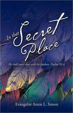 In That Secret Place: The Great Conversion