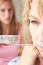 The Parenting Trap