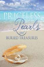 Priceless Pearls and Buried Treasures