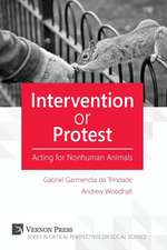 Intervention or Protest