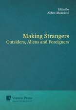 Making Strangers
