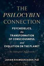 The Psilocybin Connection