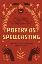 Poetry as Spellcasting