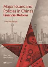 Major Issues and Policies in China's Financial Reform: 4 Volume Set