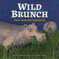 Harrison, D: Wild Brunch