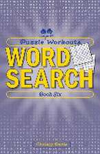 Puzzle Workouts: Word Search (Book Six)