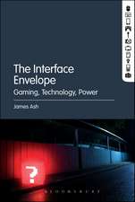 The Interface Envelope: Gaming, Technology, Power