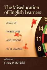 The Miseducation of English Learners