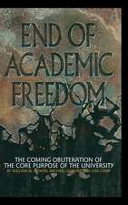 End of Academic Freedom