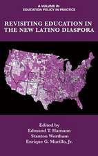 Revisiting Education in the New Latino Diaspora (Hc): Insights from Business, Nonprofit, and Education (Hc)