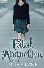 Fatal Abduction