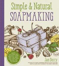 Simple & Natural Soapmaking