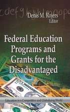 Federal Education Programs & Grants for the Disadvantaged