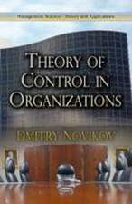 Novikov, D: Theory of Control in Organizations