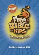 Fire Bible for Kids Devotional