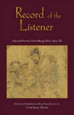 Record of the Listener: Selected Stories from Hong Mai's Yijian Zhi