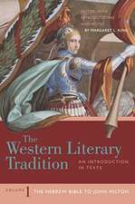 King, M: The Western Literary Tradition: Volume 1