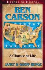 Ben Carson: A Chance at Life