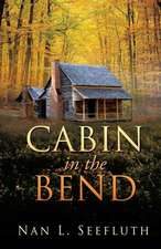 Cabin in the Bend