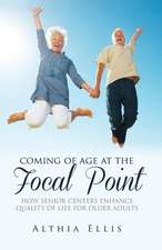 Coming of Age at the Focal Point